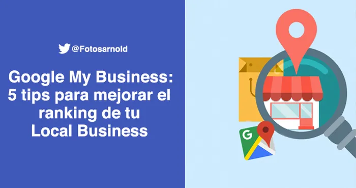 google-my-business-tips-mejorar-rankings
