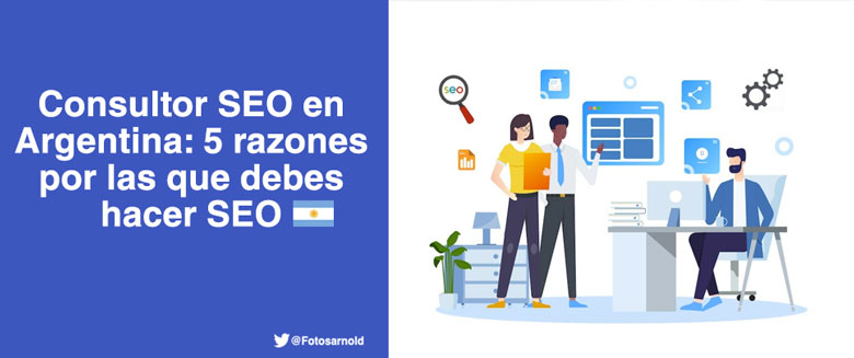 consultor-seo-argentina-razon-hacer-seo