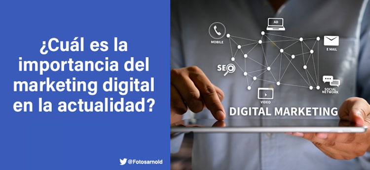 importancia-marketing-digital-actualidad