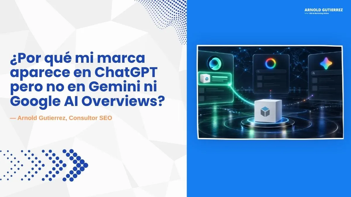 por-que-mi-marca-no-aparece-chatgpt-gemini-google-ia
